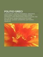 Politici Greci: Costas Simitis, Andreas di Fonte Wikipedia edito da Books LLC, Wiki Series