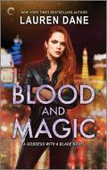 Blood and Magic di Lauren Dane edito da CARINA ADORES