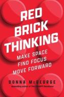 Red Brick Thinking di Donna McGeorge edito da Wiley