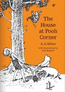 The House at Pooh Corner. 90th Anniversary Edition di Alan Alexander Milne edito da Egmont UK Limited