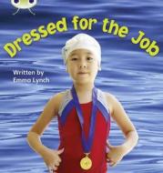 Dressed for the Job di Emma Lynch edito da Pearson Education Limited