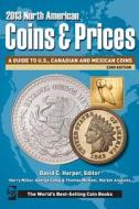 2013 North American Coins & Prices di David C. Harper edito da F&w Publications Inc
