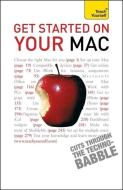Get Started On Your Mac di Rod Lawton edito da John Murray Press