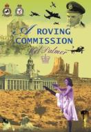 A Roving Commission di Kel Palmer edito da iUniverse