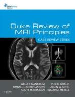 Duke Review Of Mri Principles: Case Review Series di Elmar Merkle edito da Elsevier - Health Sciences Division