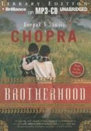 Brotherhood: Dharma, Destiny, and the American Dream di Deepak Chopra, Sanjiv Chopra edito da Brilliance Audio