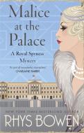 Malice at the Palace di Rhys Bowen edito da Little, Brown Book Group
