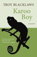 Karoo Boy di Troy Blacklaws edito da OPEN ROAD MEDIA