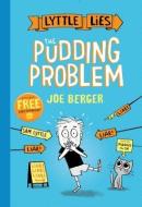 The Pudding Problem di Joe Berger edito da MARGARET K MCELDERRY BOOKS