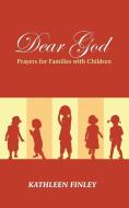 Dear God di Kathleen Finley edito da Resource Publications