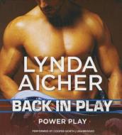 Back in Play di Lynda Aicher edito da Harlequin Audio
