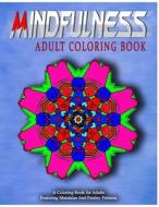 Mindfulness Adult Coloring Book - Vol.18: Women Coloring Books for Adults di Women Coloring Books for Adults, Relaxation Coloring Books for Adults edito da Createspace