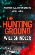 THE HUNTING GROUND di WILL SHINDLER edito da QUERCUS