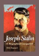Joseph Stalin di Helen Rappaport edito da ABC-CLIO