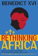 Benedict XVI Rethinking Africa edito da St. Augustine's Press