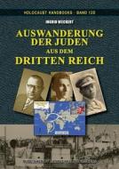 Auswanderung Der Juden Aus Dem Dritten Reich di Ingrid Weckert edito da Castle Hill Services