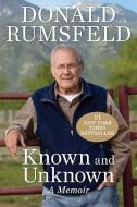 Known And Unknown di Donald Rumsfeld edito da Sentinel