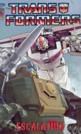 Transformers: Escalation di Simon Furman edito da Idea & Design Works