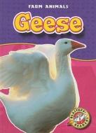 Geese di Hollie J. Endres edito da Bellwether Media