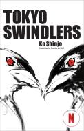Tokyo Swindlers di Ko Shinjo edito da Stone Bridge Press
