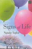 Signs of Life di Natalie Taylor edito da Center Point
