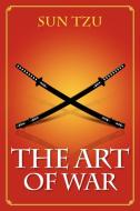 The Art of War di Sun Tzu edito da Simon & Brown