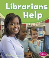 Librarians Help di Dee Ready edito da CAPSTONE PR