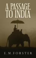 A Passage to India di E. M. Forster edito da Suzeteo Enterprises