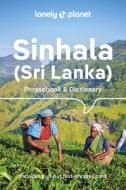 Lonely Planet Sinhala (Sri Lanka) Phrasebook & Dictionary 5 di Lonely Planet edito da LONELY PLANET PUB
