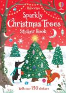 SPARKLY CHRISTMAS TREES STICKER BOOK di JESSICA GREENWELL edito da USBORNE
