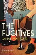 The Fugitives di Jamal Mahjoub edito da Canongate Books Ltd.
