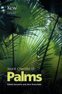 World Checklist of Palms di R. Govaerts, J. Dransfield, Rafael Govaerts edito da ROYAL BOTANIC GARDENS KEW