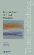 Revenue Law di Natalie Lee, David Salter, John Snape edito da Bloomsbury Publishing Plc