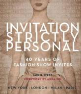 Invitation Strictly Personal di Iain R. Webb edito da Welbeck Publishing Group