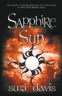 Sapphire Sun di Suzi Davis edito da Central Avenue Publishing