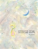 Goddess Star di S. C. Inahara edito da Balboa Press