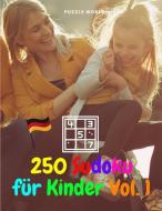250 Sudoku für Kinder Vol. 1 di Puzzle World edito da Puzzle World