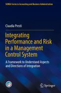 Integrating Performance and Risk in a Management Control System di Claudia Presti edito da Springer International Publishing