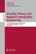 Security, Privacy, and Applied Cryptography Engineering edito da Springer International Publishing
