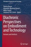 Diachronic Perspectives on Embodiment and Technology edito da Springer International Publishing