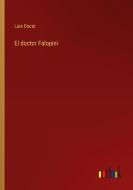 El doctor Falopini di Luis Cocat edito da Outlook Verlag