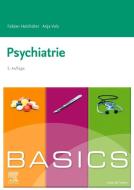 BASICS Psychiatrie di Fabian Holzhüter, Anja Volz edito da Urban & Fischer/Elsevier