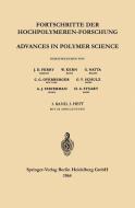 Advances in Polymer Science / Fortschritte der Hochpolymeren-Forschung di J. D. Ferry, W. Kern, G. Natta, C. G. Overberger, G. V. Schulz, A. J. Staverman, H. A. Stuart edito da Springer Berlin Heidelberg