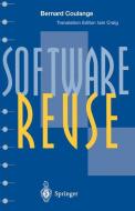 Software Reuse di Bernard Coulange edito da Springer London