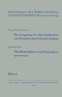 Die Steigerung der Dauerhaltbarkeit von Schrauben durch Gewindedrücken di Ernst Wedemeyer edito da Vieweg+Teubner Verlag