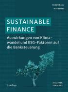 Sustainable Finance di Robert Bopp, Max Weber edito da Schäffer-Poeschel Verlag