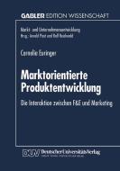 Marktorientierte Produktentwicklung edito da Deutscher Universitätsverlag