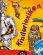 Mein Kinderlexikon di Anita Ganeri, Chris Oxlade edito da Dorling Kindersley Verlag