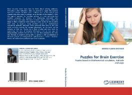 Puzzles for Brain Exercise di MANISH KUMAR RATHAUR edito da LAP Lambert Acad. Publ.
