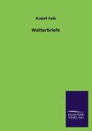 Wetterbriefe di Rudolf Falb edito da TP Verone Publishing